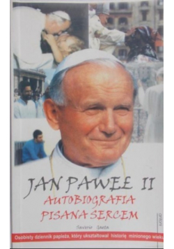 Jan Paweł II autobiografia pisana sercem