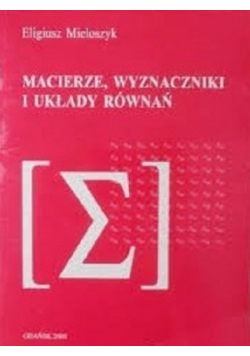 Macierze wyznaczniki i układy równań