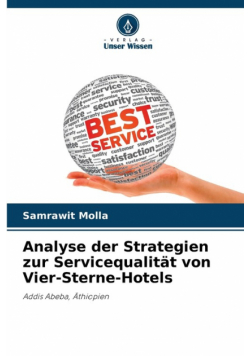 Analyse der Strategien zur Servicequalität von Vier-Sterne-Hotels