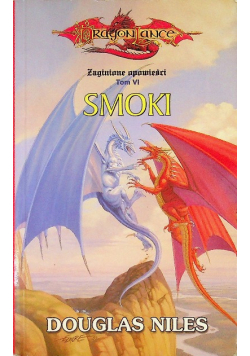 Zaginione opowieści Tom VI Smoki