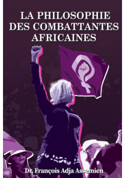 La Philosophie Des Combattantes Africaines