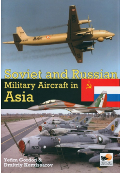 Soviet and Russian Military Aircraft in Asia