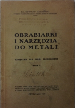 Obrabiarki i narzędzia do metali, Tom I