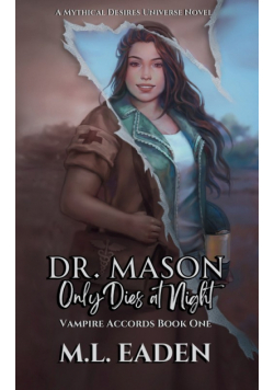 Dr. Mason Only Dies At Night