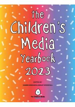 The Children's Media Yearbook 2023