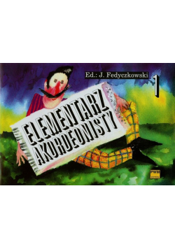 Elementarz akordeonisty 1