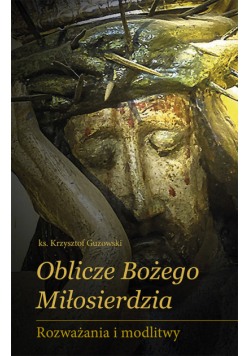 Oblicze Bożego Miłosierdzia