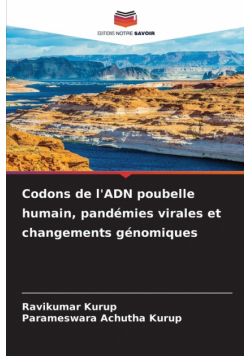 Codons de l'ADN poubelle humain, pandémies virales et changements génomiques
