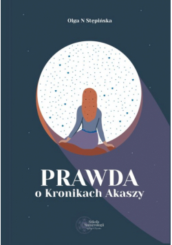 Prawda o Kronikach Akaszy