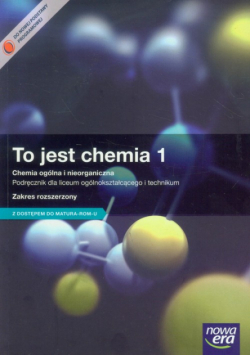 Szymońska Joanna - To jest chemia 1 Podręcznik Chemia ogólna i nieorganiczna Zakres rozszerzony