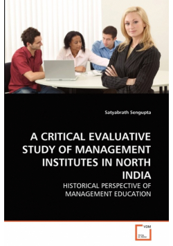 A Critical Evaluative Study Of Management Institutes In North India