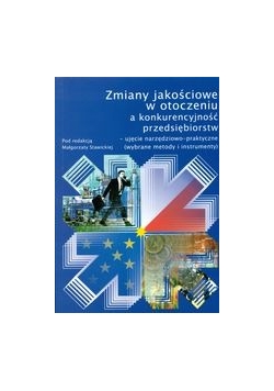Zmiany jakościowe w otoczeniu a konkurencyjność przedsiębiorstw