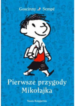 Pierwsze przygody Mikołajka oprawa twarda