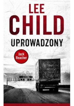 Jack Reacher Tom 2 Uprowadzony