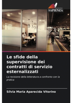 Le sfide della supervisione dei contratti di servizio esternalizzati