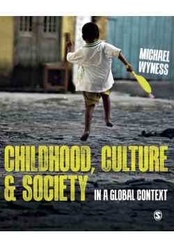 Childhood, Culture and Society