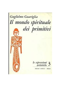 Il mondo spirituale dei primitivi