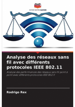 Analyse des réseaux sans fil avec différents protocoles IEEE 802.11