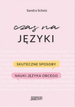 Czas na języki Skuteczne sposoby nauki języka obcego