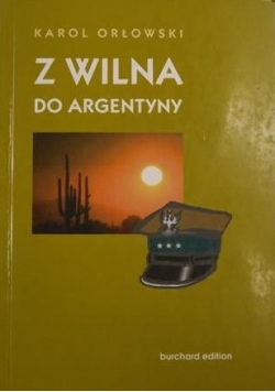 Z Wilna do Argentyny