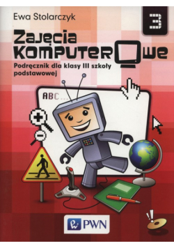 Zajęcia komputerowe 3 Podręcznik z płytą CD