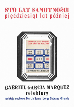 Sto lat samotności pięćdziesiąt lat później