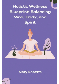 Holistic Wellness Blueprint