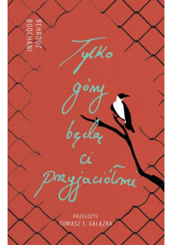 Tylko góry będą ci przyjaciółmi
