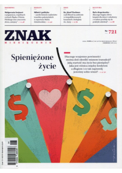 Znak 721 6/2015 Spieniężone życie