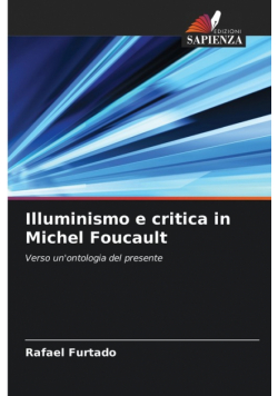Illuminismo e critica in Michel Foucault