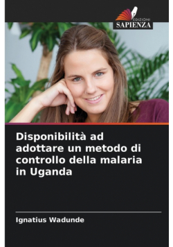 Disponibilità ad adottare un metodo di controllo della malaria in Uganda