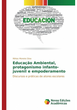 Educação Ambiental, protagonismo infanto-juvenil e empoderamento
