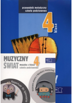 Muzyczny świat 4 Pakiet metodyczny, MAC Edukacja