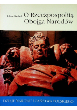 O Rzeczpospolitą Obojga Narodów