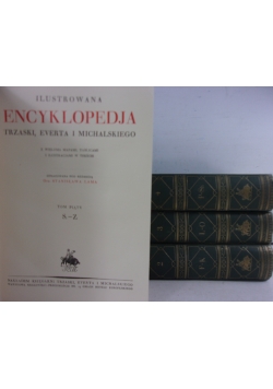 Ilustrowana encyklopedia, 4 tomy,  rok 1927