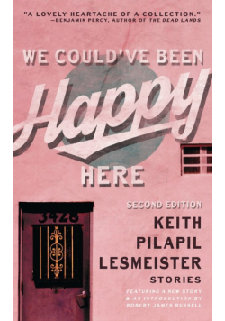 We Could've Been Happy Here