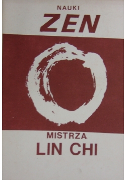 Nauki Zen mistrza Lin Chi
