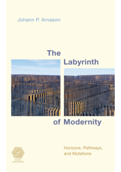 The Labyrinth of Modernity