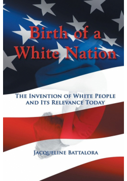 Birth of a White Nation