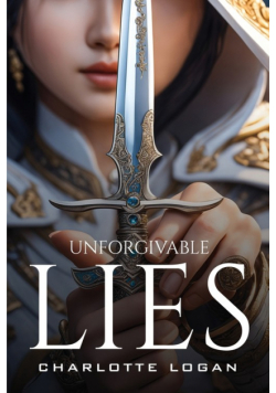 Unforgivable Lies