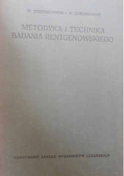 Metodyka i technika badania rentgenowskiego