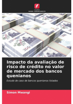 Impacto da avaliação de risco de crédito no valor de mercado dos bancos quenianos