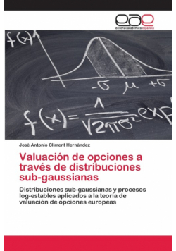Valuación de opciones a través de distribuciones sub-gaussianas