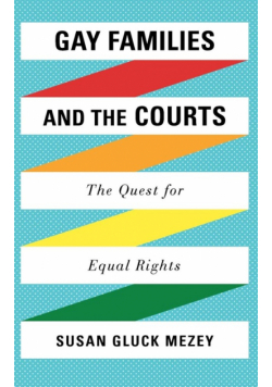 Gay Families and the Courts