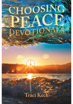 Choosing Peace Devotionals