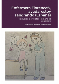 Enfermera Florence®, ayuda, estoy sangrando (España)