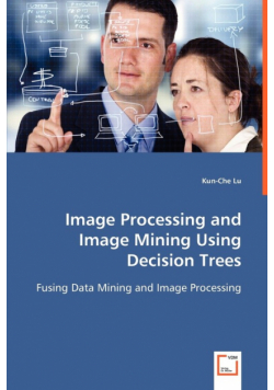 Image Processing and Image Mining Using Decision Trees