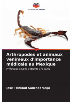 Arthropodes et animaux venimeux d'importance médicale au Mexique