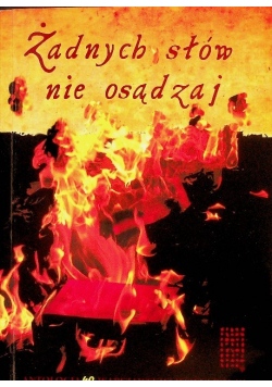 Żadnych słów nie osądzaj