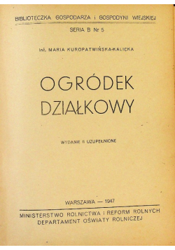 Ogródek działkowy 1947 r.